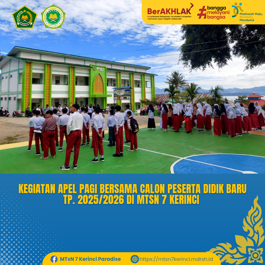 Antusiasme Peserta Didik Baru Warnai Hari Pertama PPDB di MTsN 7 Kerinci 