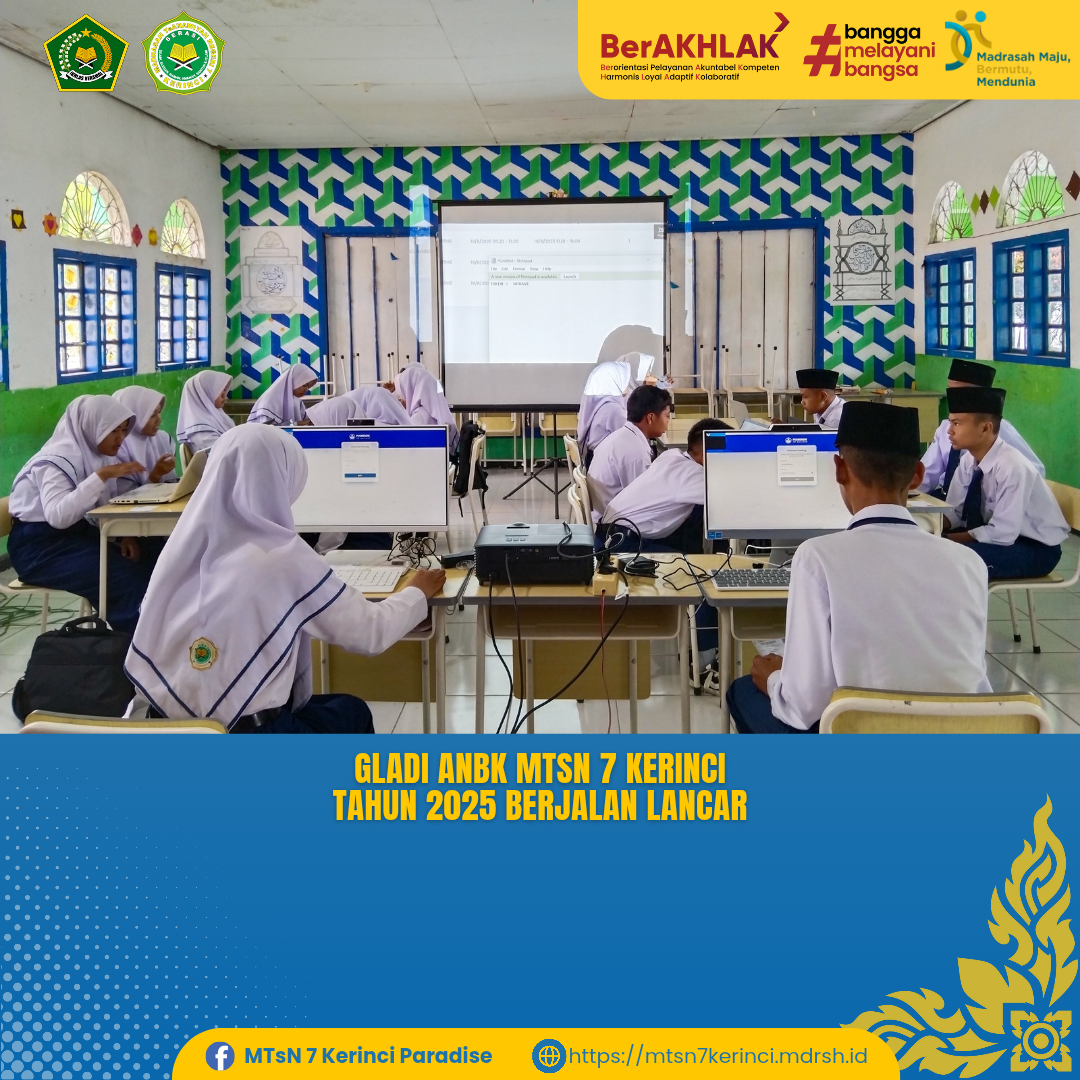 Pelaksanaan Gladi ANBK MTsN 7 Kerinci Tahun 2025 Berjalan Lancar