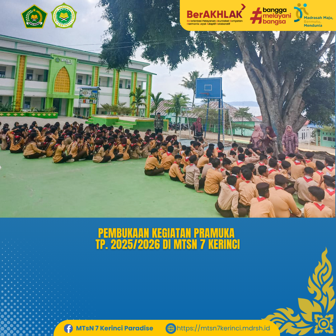 MTsN 7 Kerinci Resmi Membuka Kegiatan Pramuka Tahun Pelajaran 2025/2026