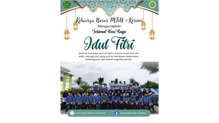 Keluarga Besar MTsN 7 Kerinci Mengucapkan Selamat Hari Raya Idul Fitri 1447 H