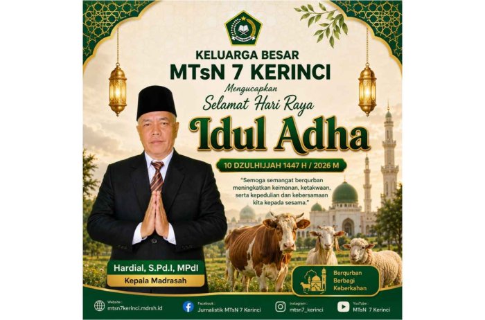 Keluarga Besar MTsN 7 Kerinci Mengucapkan Selamat Hari Raya Idul Adha 1447 H / 2026 M