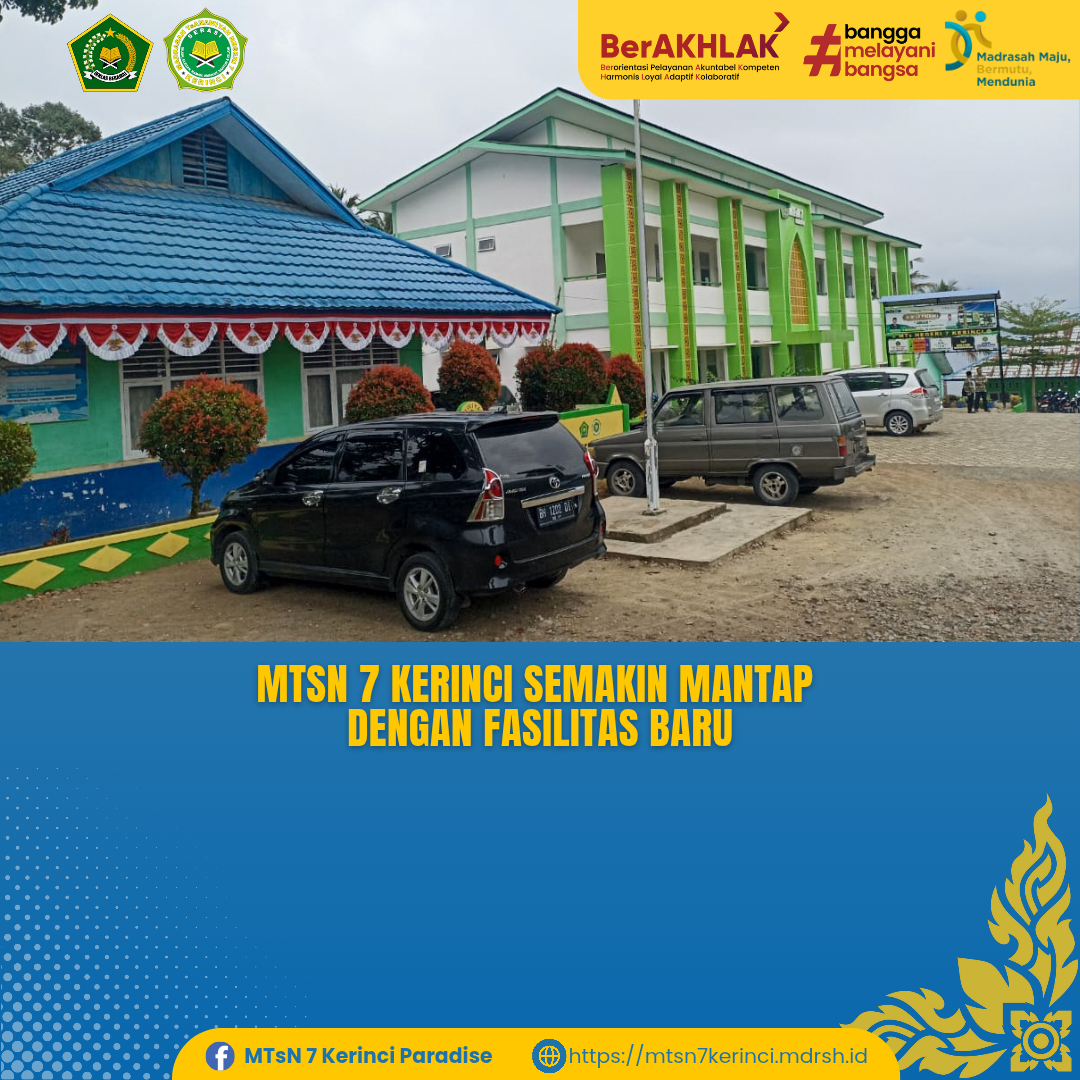 MTsN 7 Kerinci Semakin Mantap dengan Fasilitas Baru