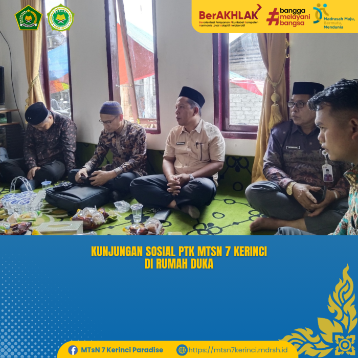 PTK MTsN 7 Kerinci Lakukan Takziyah ke Rumah Duka