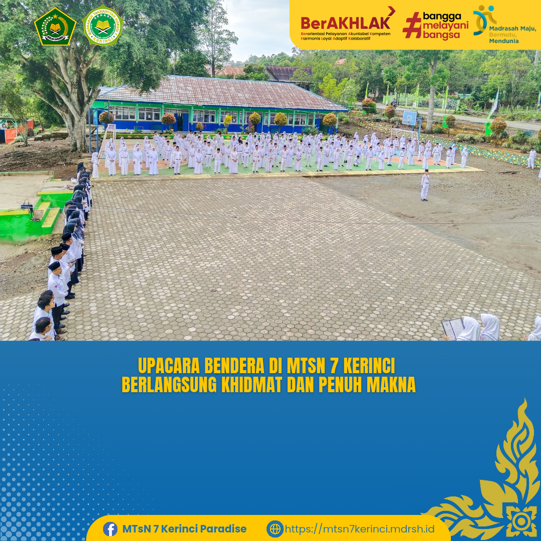 Upacara Bendera di MTsN 7 Kerinci Berlangsung Khidmat dan Penuh Makna