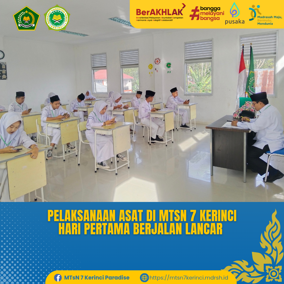 Asesmen Sumatif Akhir Tahun (ASAT) di MTsN 7 Kerinci Resmi Dimulai